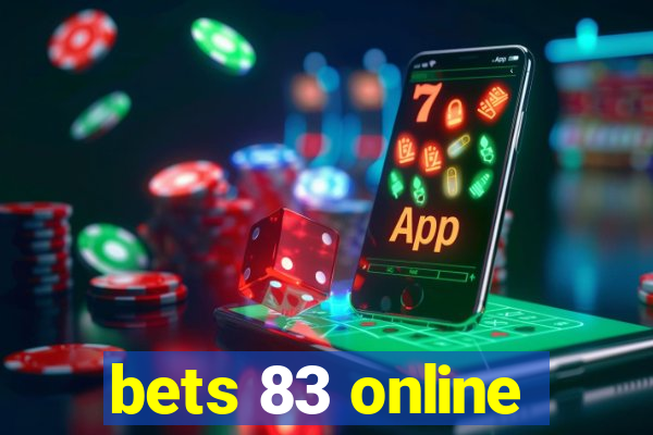 bets 83 online