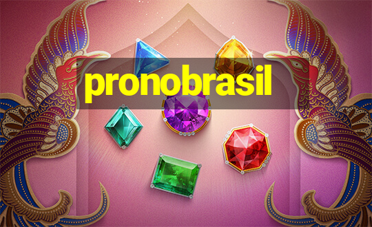 pronobrasil