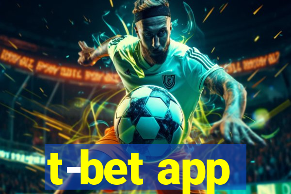 t-bet app