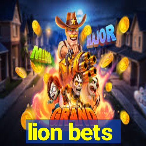 lion bets