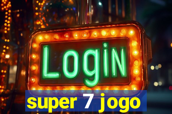 super 7 jogo