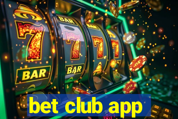 bet club app