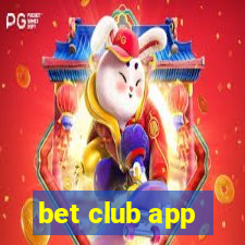 bet club app