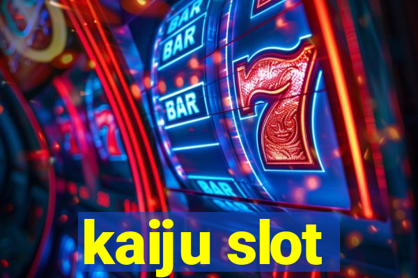 kaiju slot