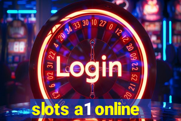 slots a1 online