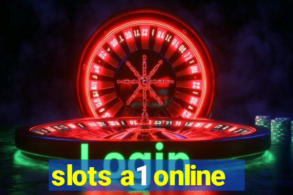 slots a1 online