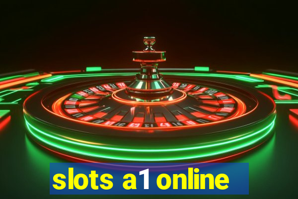 slots a1 online