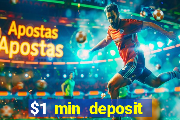 $1 min deposit casino canada