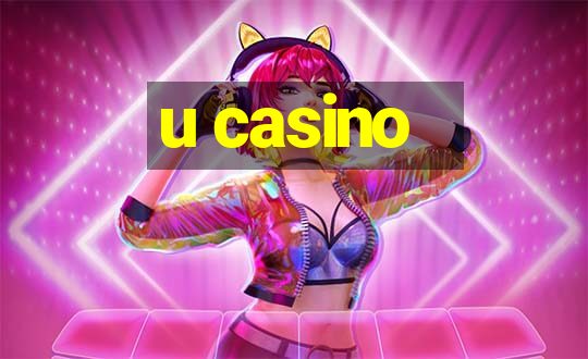 u casino