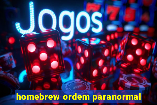 homebrew ordem paranormal