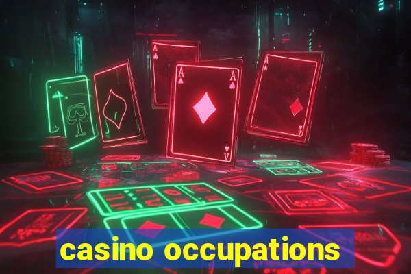 casino occupations