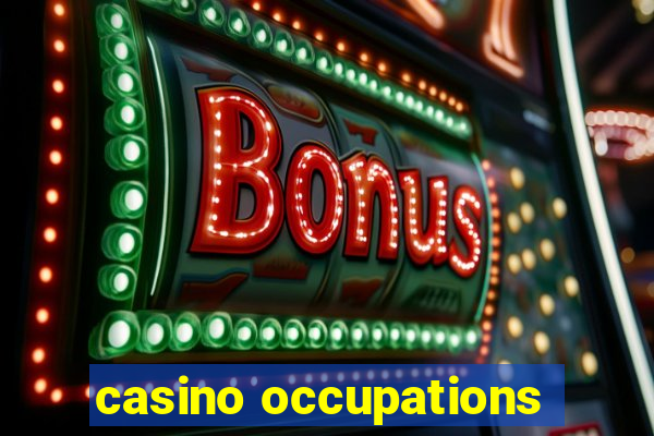 casino occupations