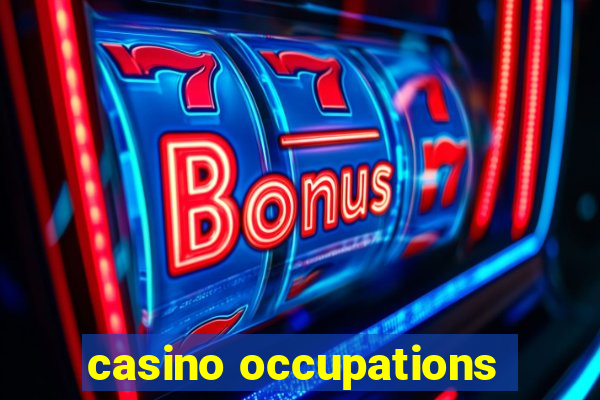 casino occupations