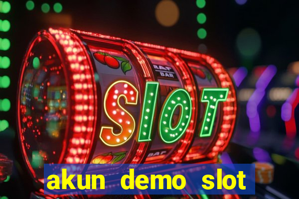 akun demo slot pragmatic play