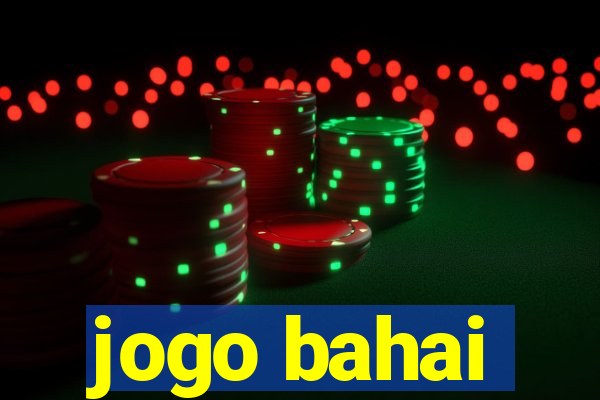 jogo bahai