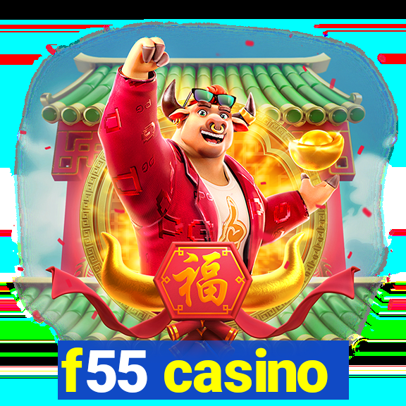 f55 casino