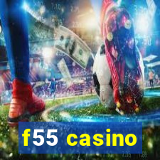 f55 casino