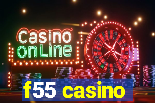 f55 casino