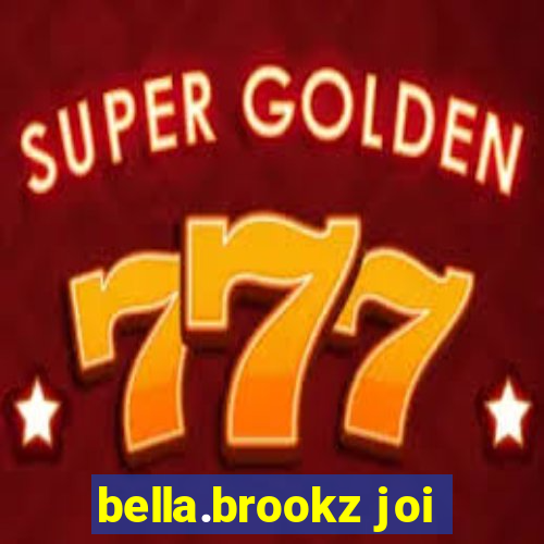 bella.brookz joi