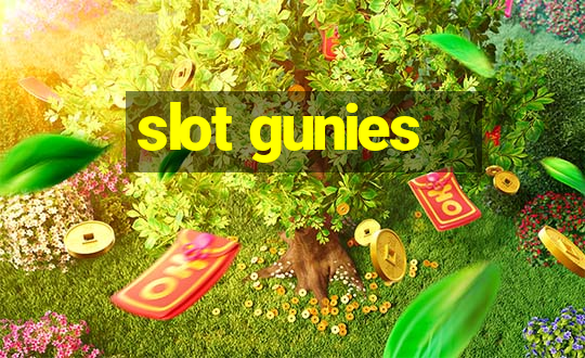 slot gunies