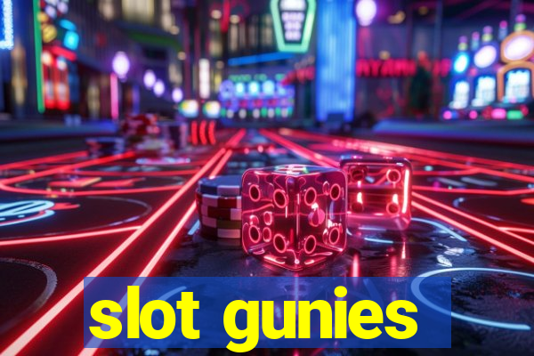 slot gunies