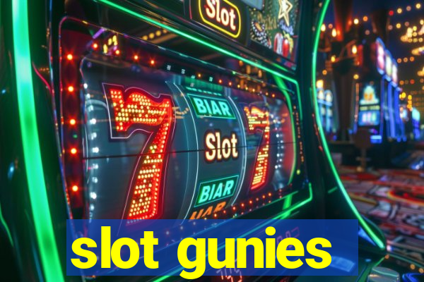 slot gunies