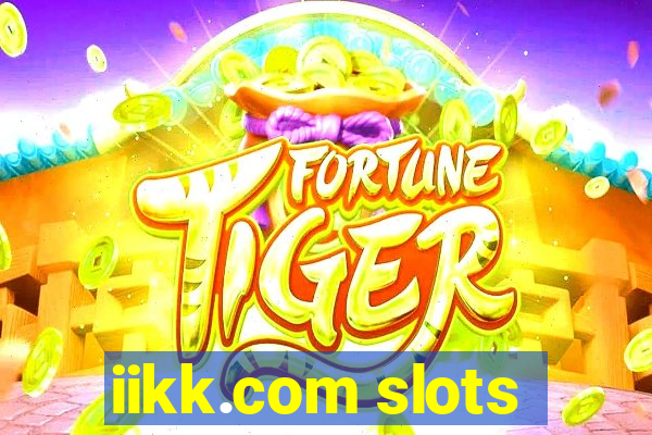 iikk.com slots