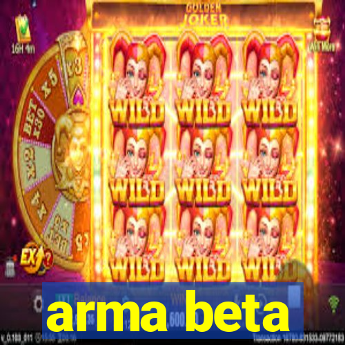 arma beta