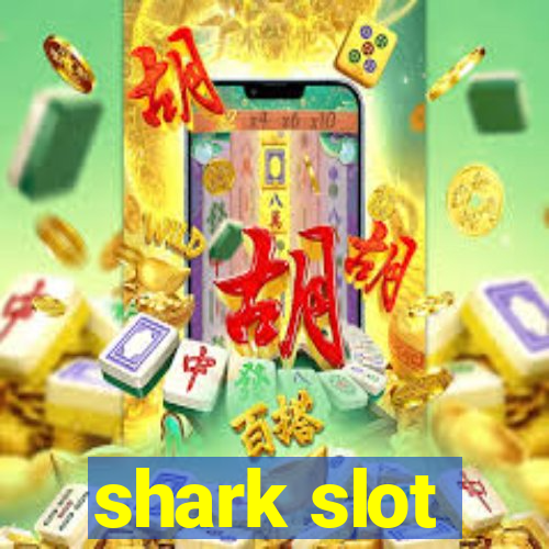 shark slot