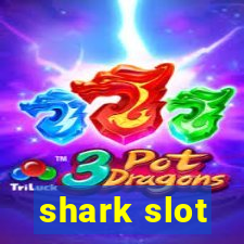 shark slot