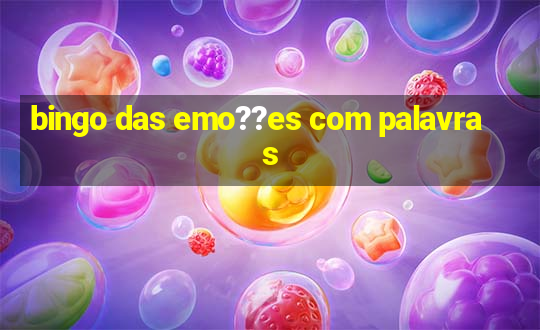 bingo das emo??es com palavras