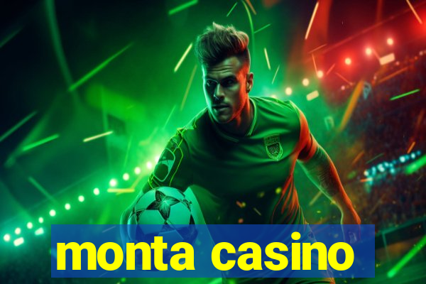 monta casino