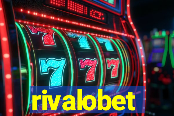 rivalobet