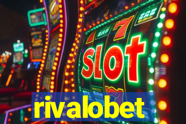 rivalobet