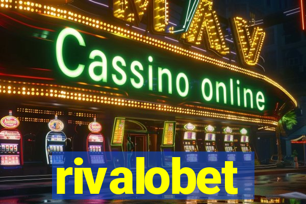 rivalobet