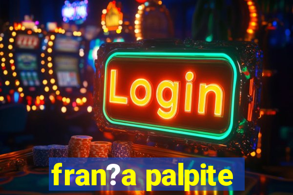 fran?a palpite