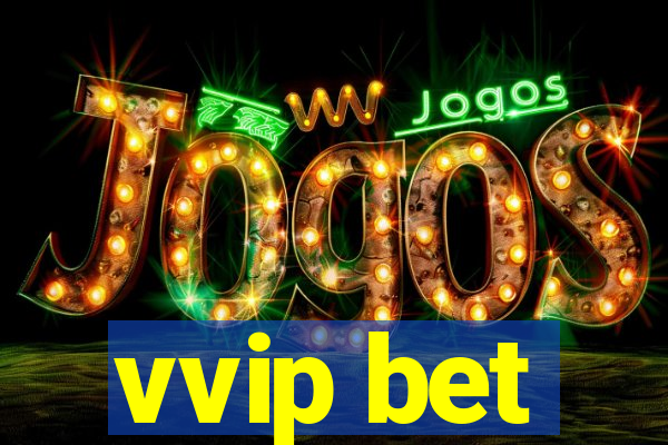 vvip bet