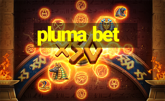 pluma bet