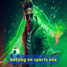 betting on sports usa