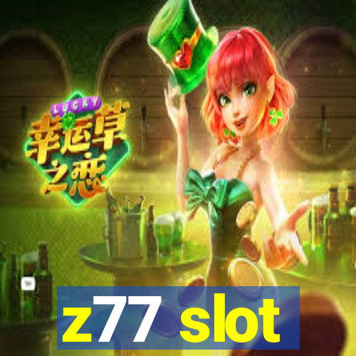 z77 slot