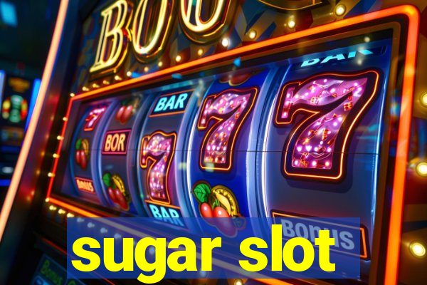 sugar slot