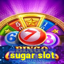 sugar slot