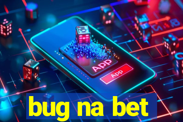 bug na bet