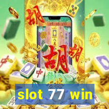 slot 77 win