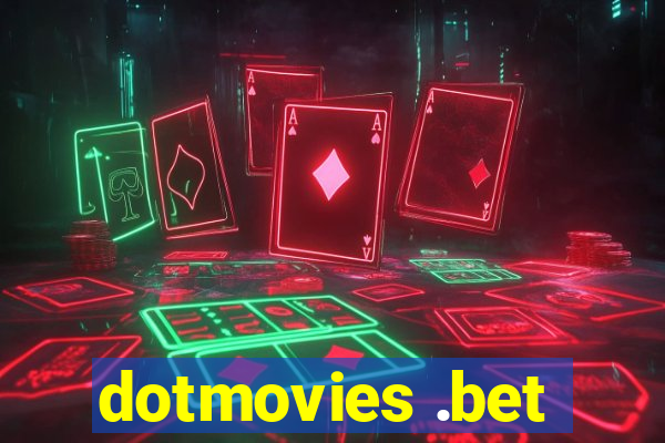 dotmovies .bet