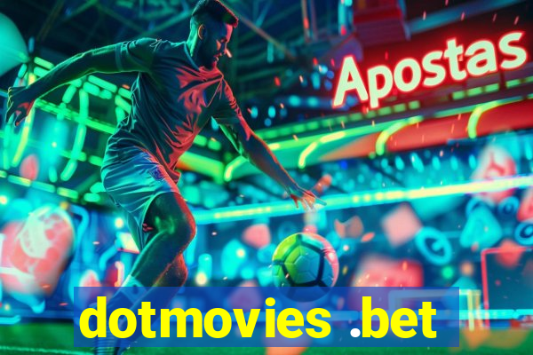 dotmovies .bet