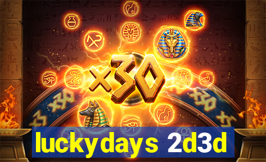 luckydays 2d3d