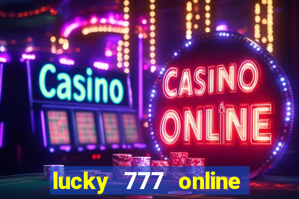 lucky 777 online casino gcash