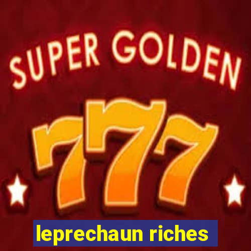 leprechaun riches