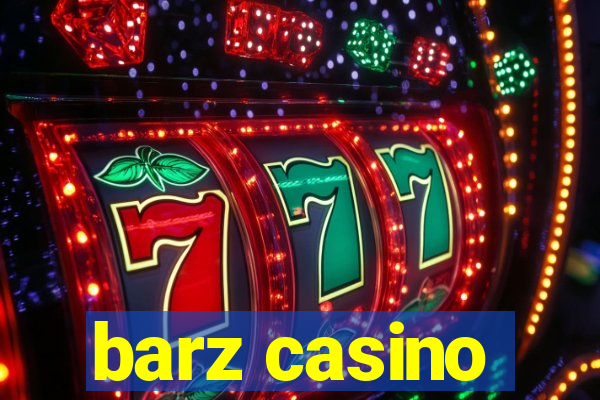 barz casino